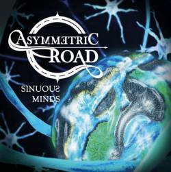 Asymmetric Road : Sinuous Minds